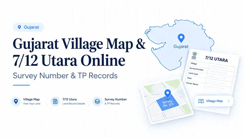 Gujarat Village Map & 7/12 Utara Online: Survey Number & TP Records Gujarat Village Map and 7/12 Utara Online for Survey Number and TP Records